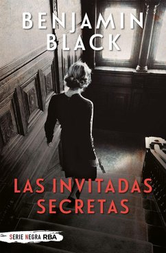 Las invitadas secretas (eBook, ePUB) - Black, Benjamin