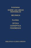 Sobre las líneas indivisibles. Mecánica. Óptica. caóptrica. Fenómenos. (eBook, ePUB) Sobre las líneas indivisibles. Mecánica. Óptica. caóptrica. Fenómenos. (eBook, ePUB)