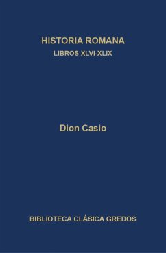 Cover Historia romana. Libros XLVI-XLIX (eBook, ePUB)