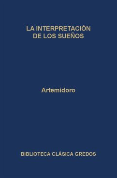 La interpretación de los sueños (eBook, ePUB) - Artemidoro