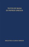 Textos de magia en papiros griegos (eBook, ePUB) Textos de magia en papiros griegos (eBook, ePUB)