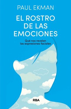 El rostro de las emociones (eBook, ePUB) - Ekman, Paul