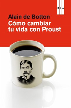 Cover Cómo cambiar tu vida con Proust (eBook, ePUB)