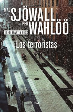 Los terroristas (eBook, ePUB) - Sjöwall, Maj; Wahlöö, Per