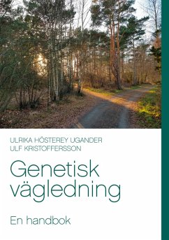 Genetisk vägledning (eBook, ePUB) - Hösterey Ugander, Ulrika; Kristoffersson, Ulf