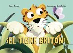 El tigre gritón (eBook, ePUB)