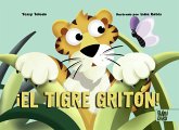 El tigre gritón (fixed-layout eBook, ePUB)