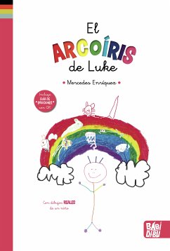 El arcoíris de Luke (fixed-layout eBook, ePUB) - Enríquez, Mercedes; Álvaro y Lucas