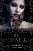 Seduced by Monsters (Ghost Crews) (eBook, ePUB)