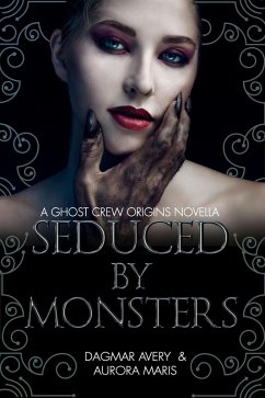 Cover Seduced by Monsters (Ghost Crews) (eBook, ePUB)