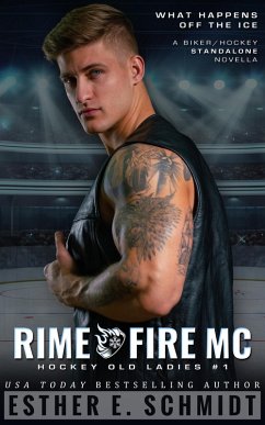 Rime Fire MC (Hockey Old Ladies, #1) (eBook, ePUB) - Schmidt, Esther E.