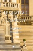 Le château de Chantilly (eBook, ePUB)