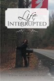 Life Interrupted (eBook, ePUB)