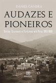 Audazes e Pioneiros (eBook, ePUB)