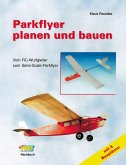 Parkflyer planen und bauen (eBook, ePUB)