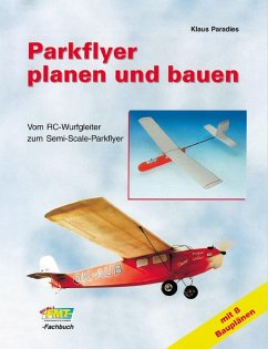 Parkflyer planen und bauen (eBook, ePUB) - Paradies, Klaus