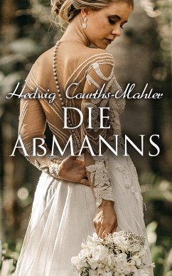 Die Aßmanns (eBook, ePUB) - Courths-Mahler, Hedwig