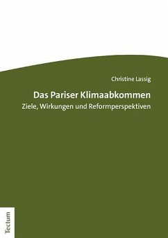 Das Pariser Klimaabkommen - Lassig, Christine