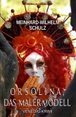 Orsolina, das Malermodell - Ein Venedig-Krimi mit Detektiv Volpe