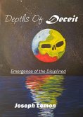 Depths of Deceit (Emergence of the Disciplined) (eBook, ePUB)