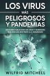 Los Virus más Peligrosos y Pandemias:... - Bild 1