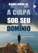 A culpa sob seu domi´nio (eBook, ePUB) - Bild 1