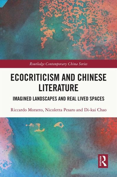Ecocriticism and Chinese Literature (eBook, PDF) Ecocriticism and Chinese Literature (eBook, PDF)