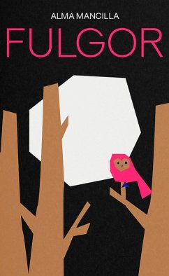 Fulgor (eBook, ePUB) - Mancilla, Alma