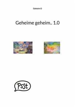 Geheime geheim.. 1.0 (eBook, ePUB) - O, Geheim