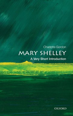Mary Shelley: A Very Short Introduction (eBook, PDF) - Gordon, Charlotte