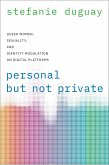 Personal but Not Private (eBook, ePUB)
