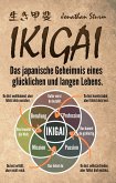 Ikigai - Das japanische Geheimnis eines glücklichen und langen Lebens (eBook, ePUB)