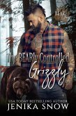 The Bearly Controlled Grizzly (Bear Clan, #1) (eBook, ePUB)