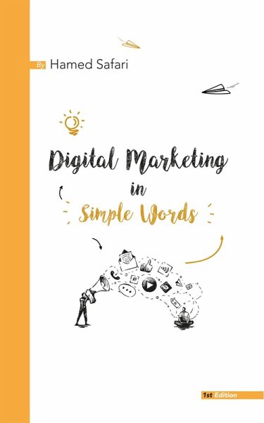 Digital Marketing in Simple Words (eBook, ePUB) Digital Marketing in Simple Words (eBook, ePUB)