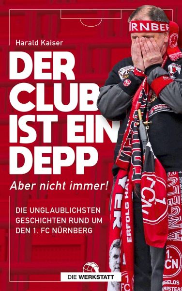 Der Club ist ein Depp (eBook, ePUB)