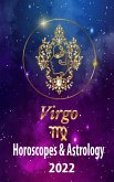 Virgo Horoscopes & Astrology 2022 (world astrology predictions 2022, #6) (eBook, ePUB)