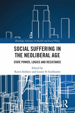 Social Suffering in the Neoliberal Age (eBook, PDF)