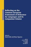 Reflecting on the Common European Framework of Reference for Languages and its Companion Volume (eBook, ePUB)