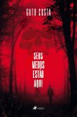 Seus medos estão aqui (eBook, ePUB)