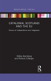 Catalonia, Scotland and the EU: (eBook, PDF)