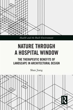 Nature through a Hospital Window (eBook, ePUB) - Jiang, Shan