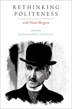 Rethinking Politeness with Henri Bergson (eBook, PDF)