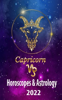 Cover Capricorn Horoscopes & Astrology 2022 (world astrology predictions 2022, #10) (eBook, ePUB)
