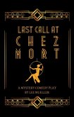 Last Call At Chez Mort (Play Dead Murder Mystery Plays) (eBook, ePUB)