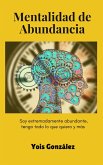 Mentalidad de Abundancia (eBook, ePUB) Mentalidad de Abundancia (eBook, ePUB)