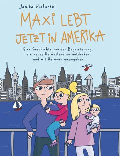 Maxi lebt jetzt in Amerika (eBook, ePUB) - Pickartz, Janika