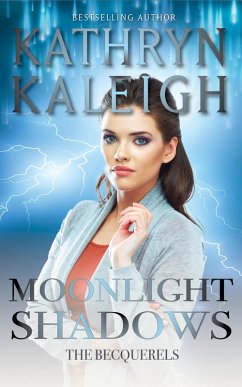 Moonlight Shadows (The Becquerels, #16) (eBook, ePUB) Cover Moonlight Shadows (The Becquerels, #16) (eBook, ePUB)