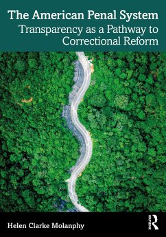 The American Penal System (eBook, ePUB) - Molanphy, Helen Clarke