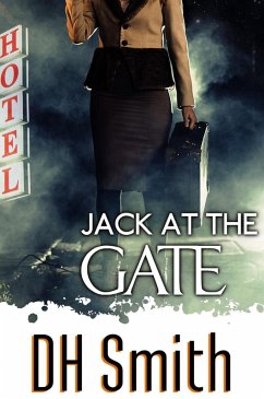 Jack At The Gate (Jack of All Trades, #9) (eBook, ePUB) - Smith, Dh