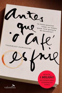 Antes que o café esfrie (eBook, ePUB) - Kawaguchi, Toshikazu